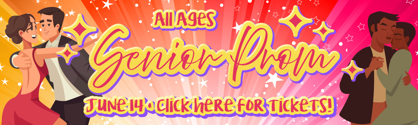 All Ages Senior Prom! Friday, June 14 • Click here for tickets!