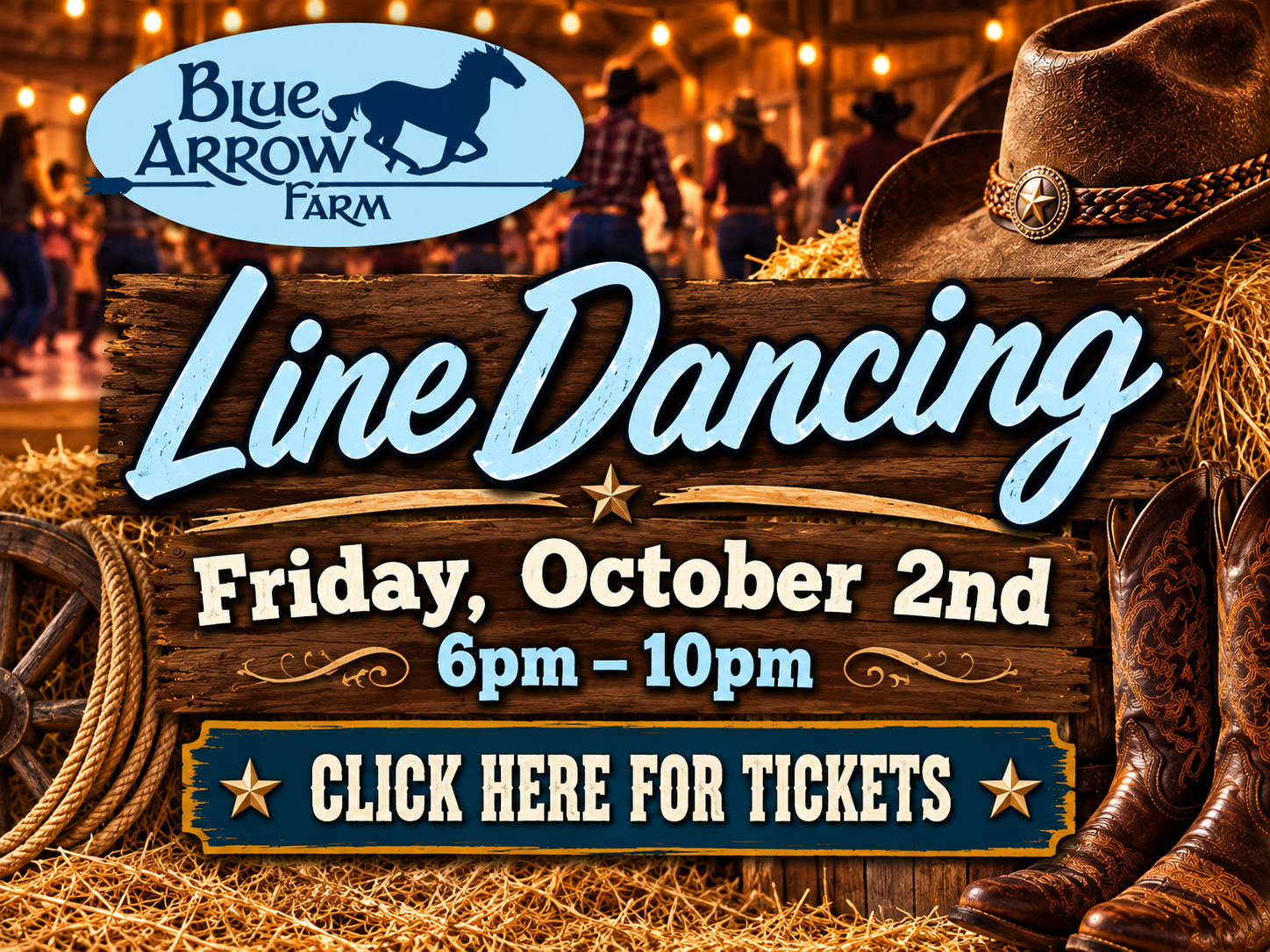 Line Dancing at Blue Arrow Farms. • October 2nd • Click here for tickets!