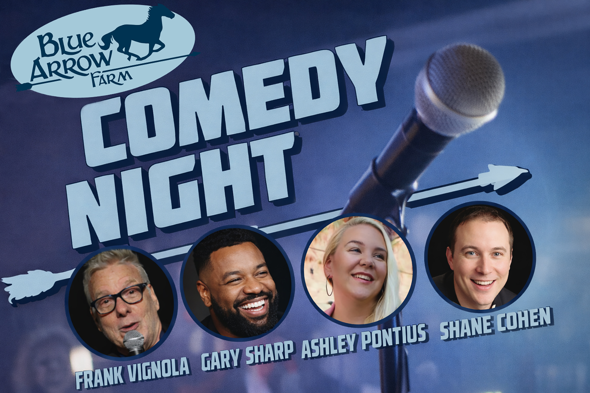 Get ready for a night of big laughs at Blue Arrow Farm! • May 16 • Click here for tickets!